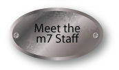Meet the m7 Staff